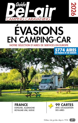 Guide Bel-Air - Evasions en camping-car 2026