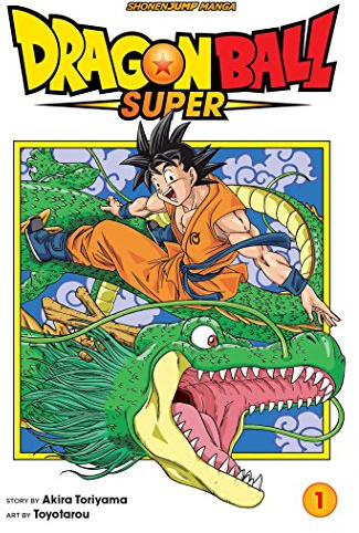 Dragon Ball Super, Vol. 1: Warriors From Universe 6! (DRAGON BALL SUPER GN, Band 1)