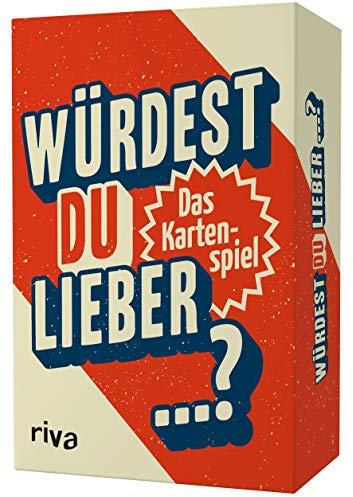 Würdest du lieber ...?: Das Kartenspiel. »Never have I ever« – der Spieleklassiker. Das perfekte Geschenk für alle ab 16 Jahren