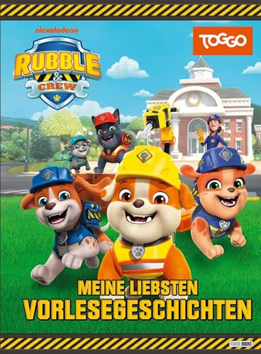 Rubble & Crew: Meine liebsten Vorlesegeschichten: Geschichtenbuch