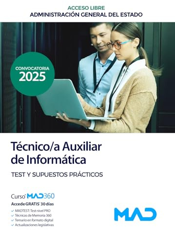 Técnico/a Auxiliar de Informática de la Administración General del Estado (Acceso Libre). Test y Supuestos prácticos