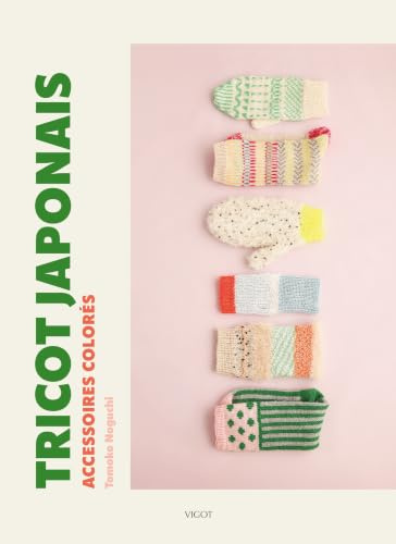 Tricot japonais : Accessoires colorés