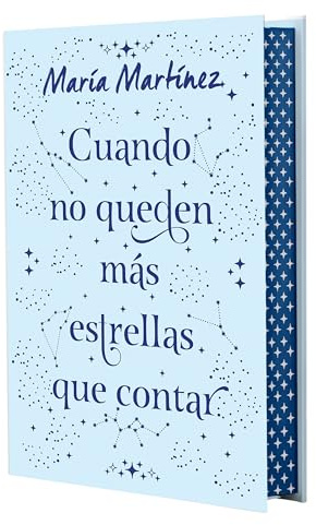 Cuando no queden más estrellas que contar. Edición especial: Edición especial con cantos tintados (Ficción)