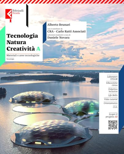 Tecnologia, natura, creatività volume. Con Tavole. Per la Scuola media. Con e-book. Con espansione online. Materiali e Aree Tecnologiche-Disegno e progetto (Vol. A-B)