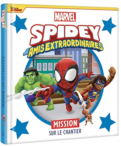 SPIDEY ET SES AMIS EXTRAORDINAIRES - Mission sur le chantier - MARVEL