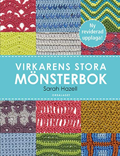 Virkarens stora mönsterbok : 200 användbara mönster med diagram och bilder