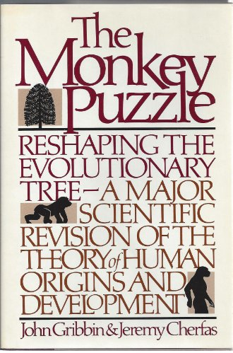 The Monkey Puzzle: Reshaping the Evolutionary Tree