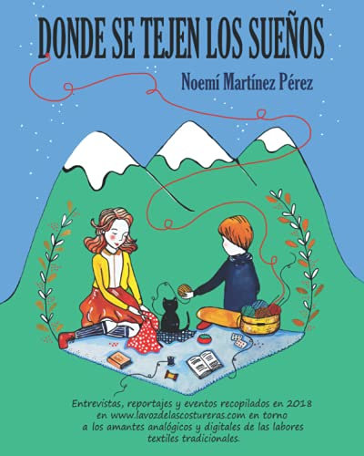 Donde se Tejen los Sueños: Entrevistas, noticias y reportajes 2018 en la web La Voz de las Costureras