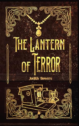 The Lantern of Terror: 2 (The Magic Lantern)
