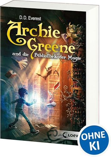 Archie Greene und die Bibliothek der Magie (Band 1): Fantasyroman für Jungen und Mädchen ab 11 Jahre