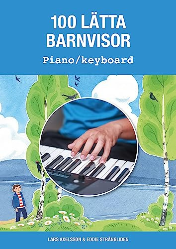 100 lätta barnvisor piano/keyboard