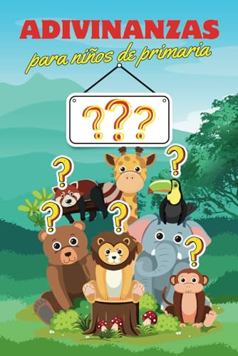Adivinanzas para niños de primaria: 400 acertijos de animales para chicos inteligentes