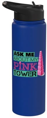 Ask Me About My Pink Tower Montessori Education Learning Stainless Steel Insulated Water Bottle