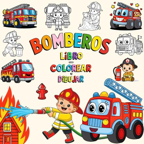 Bomberos Libro para Colorear: Imágenes Bonitas para que los Niños Dibujen, Coloreen y Exploren