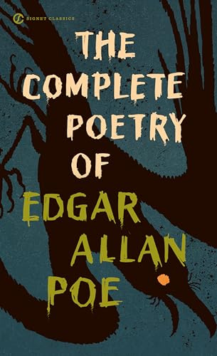 Complete Poetry Of Edgar Allan Poe, The (Signet Classics)