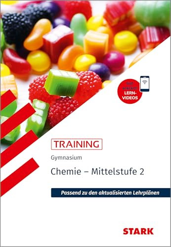 STARK Chemie 2 Mittelstufe - Training Gymnasium - Grundwissen, Aufgaben und Lösungen