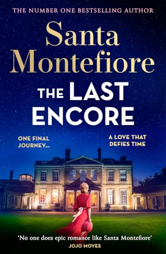 The Last Encore: The breathtaking and unforgettable new novel from the number one bestselling author! (Timeslider)