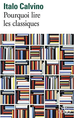 Pourquoi lire les classiques