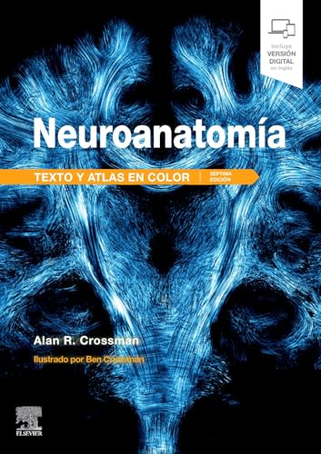 Neuroanatomía: Texto y atlas en color