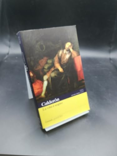 La vita è sogno. Testo spagnolo a fronte