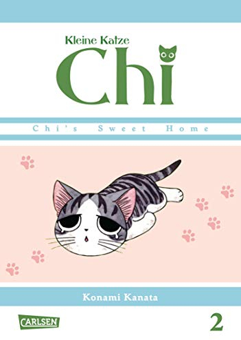 Kleine Katze Chi 2: Comedy-Manga-Serie für Kinder ab 6 Jahre über die liebenswerten Abenteuer eines niedlichen Kätzchens - in Vollfarbe und westlicher Leserichtung