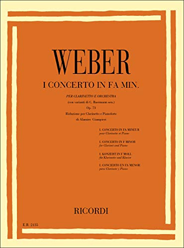 Concerto n. 1 in Fa min. Op. 73 Per Clarinetto E Orchestra - Riduzione Per Clarinetto E Pianoforte