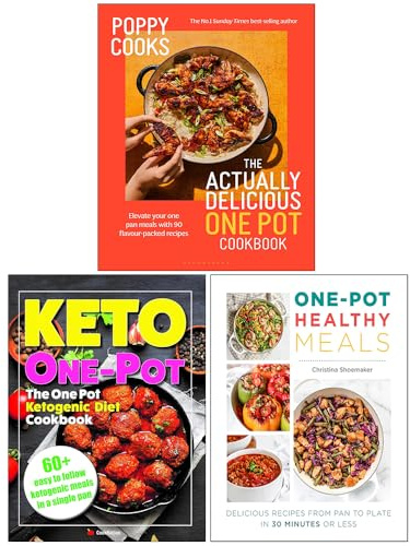 Poppy Cooks The Actually Delicious One Pot Cookbook, The One Pot Ketogenic Diet Cookbook & One Pot Healthy Meals 3 Books Collection Set