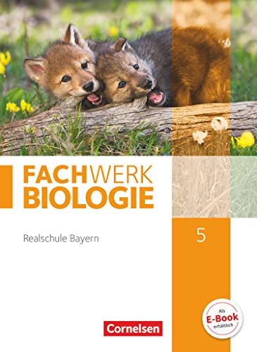 Fachwerk Biologie - Realschule Bayern - 5. Jahrgangsstufe: Schulbuch