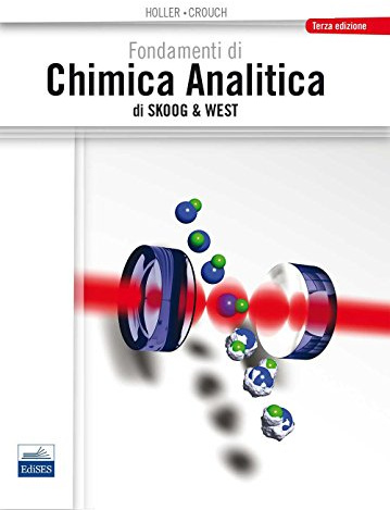 Fondamenti di chimica analitica di Skoog e West