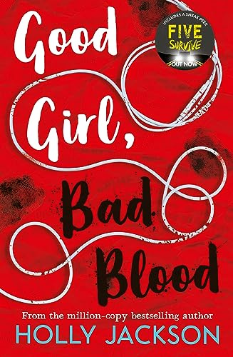 Good Girl, Bad Blood: The second book in the globally bestselling crime thriller trilogy, now a major TV series starring Emma Myers – this edition new for 2026!