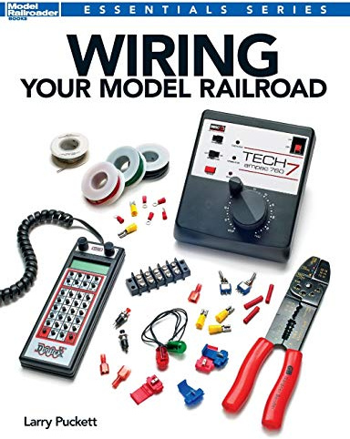 Wiring Your Model Railroad (Essentials)