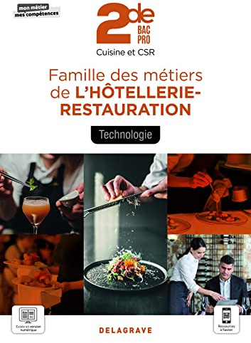 Technologie, Famille des métiers de l'Hôtellerie Restauration 2de Bac Pro Cuisine et CSR (2021) - Pochette élève