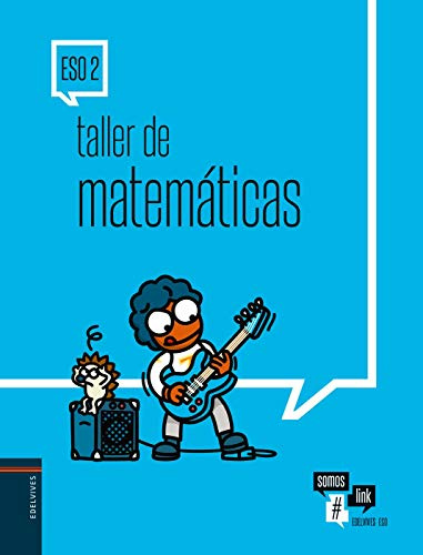 Taller de Matemáticas 2.º ESO: Cuaderno del alumno (Somoslink) - 9788414009758