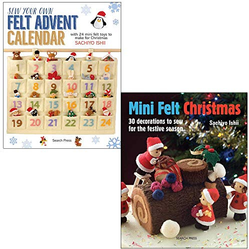 Sew Your Own Felt Advent Calendar & Mini Felt Christmas By Sachiyo Ishii 2 Books Collection Set