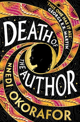 Death of the Author: A visionary science fiction novel and Nebula Award Finalist from the international bestseller