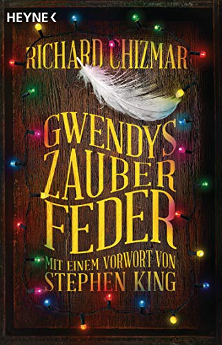 Gwendys Zauberfeder: Roman - Mit einem Vorwort von Stephen King: 2