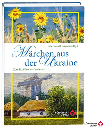 Märchen aus der Ukraine: Zum Erzählen und Vorlesen mit Lesebändchen (Volksmärchen für Erwachsene und Kinder)
