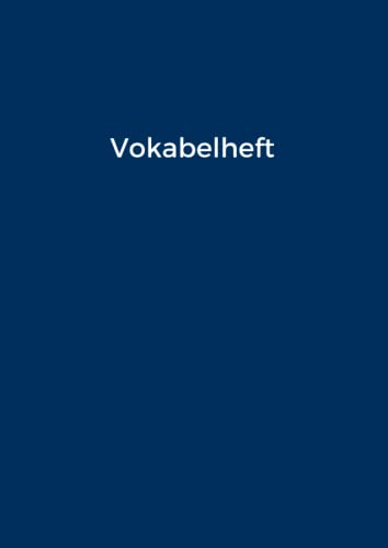 Vokabelheft: A4 2 Spalten 120 Seiten - Schulheft zum Vokabeln üben - Einfarbig Schlichtes Design Übungsheft, Zweispaltig