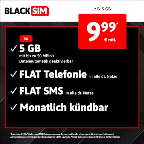 BLACKSIM Handytarif z.B. Allnet Flat 5 GB – (Flat Internet 5G 5 GB, Flat Telefonie, Flat SMS und Flat EU-Ausland, 9,99 Euro/Monat, monatlich kündbar) oder andere Tarife