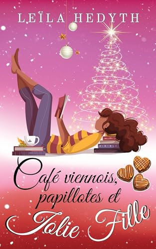 Café viennois, papillotes et jolie fille (Romance de Noël F/F) (French Edition)