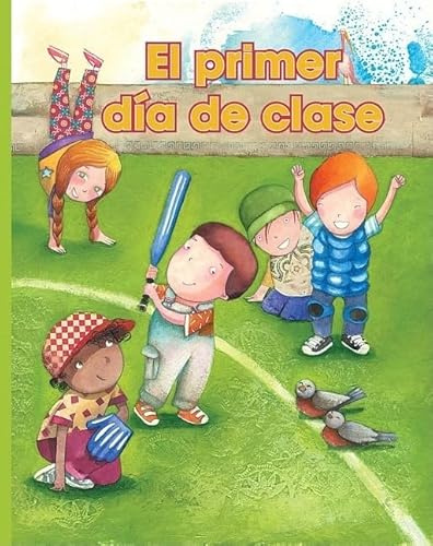 El primer dia de clase (Facil De Leer/ Easy Readers) (Spanish Edition) (Facil de Leer: Level E)