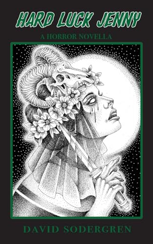 Hard Luck Jenny: A Horror Novella (David Sodergren)