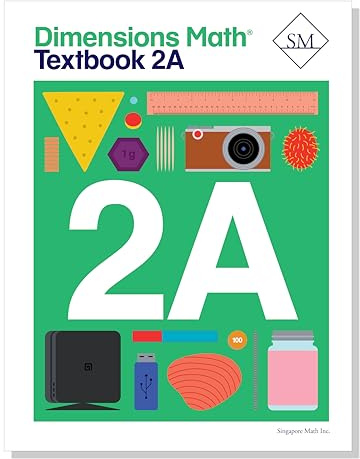 Dimensions Math Textbook 2A | Singapore Math Inc. [Paperback] [Paperback] Singapore Math Inc. [Paperback] Singapore Math Inc. [Paperback] Singapore ... Math Inc. [Paperback] Singapore Math Inc.