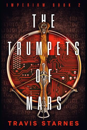 The Trumpets of Mars: 2