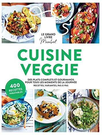 Le grand livre Marabout de la cuisine veggie