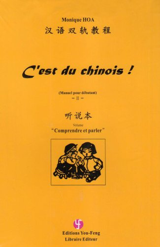 C'est du chinois, tome 2 (2 volumes) : Manuel pour débutant