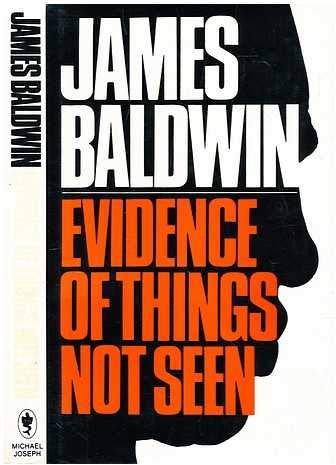 Evidence of Things Not Seen