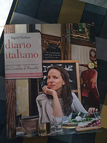 Diario italiano. Appunti di viaggio, ricette ed emozioni del Cavoletto di Bruxelles