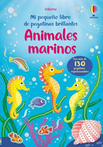 Animales marinos (Mi pequeño libro de pegatinas brillantes)