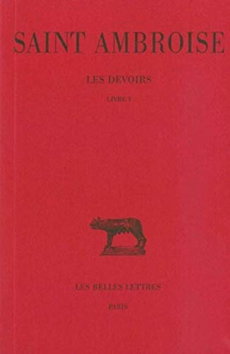 Les Devoirs: Tome 1, Livre 1: 268 (Collection Des Universites De France Serie Latine)